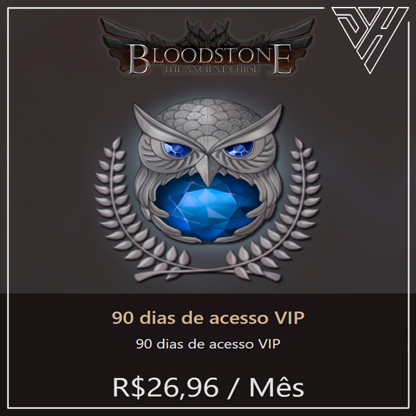 BloodStone - 90 dias de acesso VIP