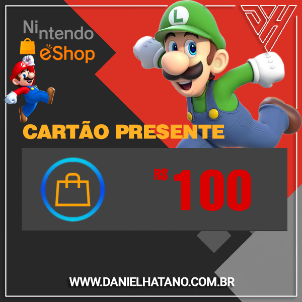 Nintendo eShop - R$ 100 Reais - Cartão Presente Digital | Nintendo Switch