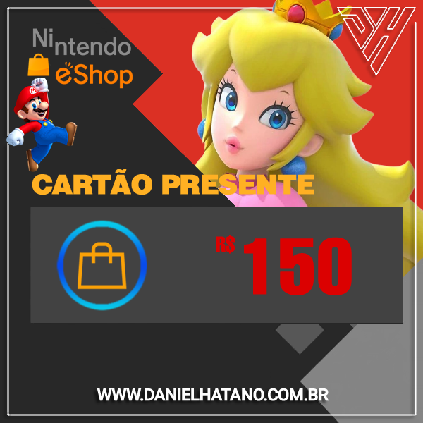 Nintendo eShop - R$ 150 Reais - Cartão Presente Digital | Nintendo Switch