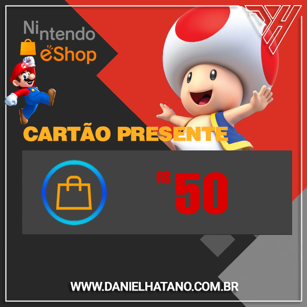 Nintendo eShop - R$ 50 Reais - Cartão Presente Digital | Nintendo Switch